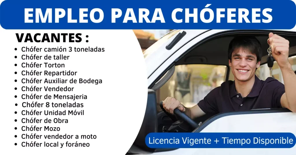 OPORTUNIDAD LABORAL PARA CONDUCTORES EN DIVERSAS EMPRESAS | POSTULA AHORA