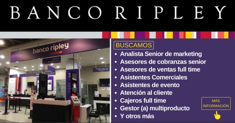 RECIENTES OFERTAS LABORALES EN BANCO RIPLEY