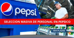 SELECCIÓN MASIVA DE PERSONAL EN PEPSICO