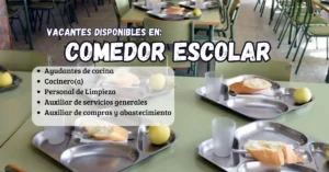  27 VACANTES DISPONIBLES PARA COMEDOR ESCOLAR | POSTULA AHORA