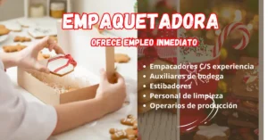 EMPACADORA OFRECE OPORTUNIDADES DE EMPLEO INMEDIATO |POSTULA YA!