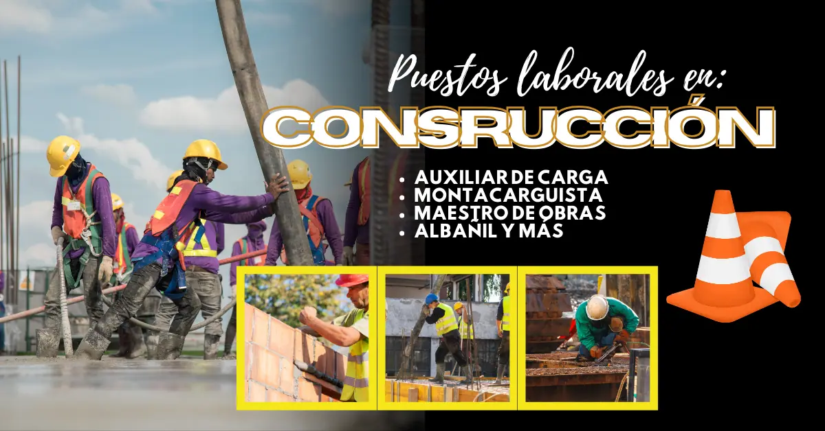 150 VACANTES DE EMPLEO PARA OBRAS DE CONTRUCCION | POSTULA AHORA