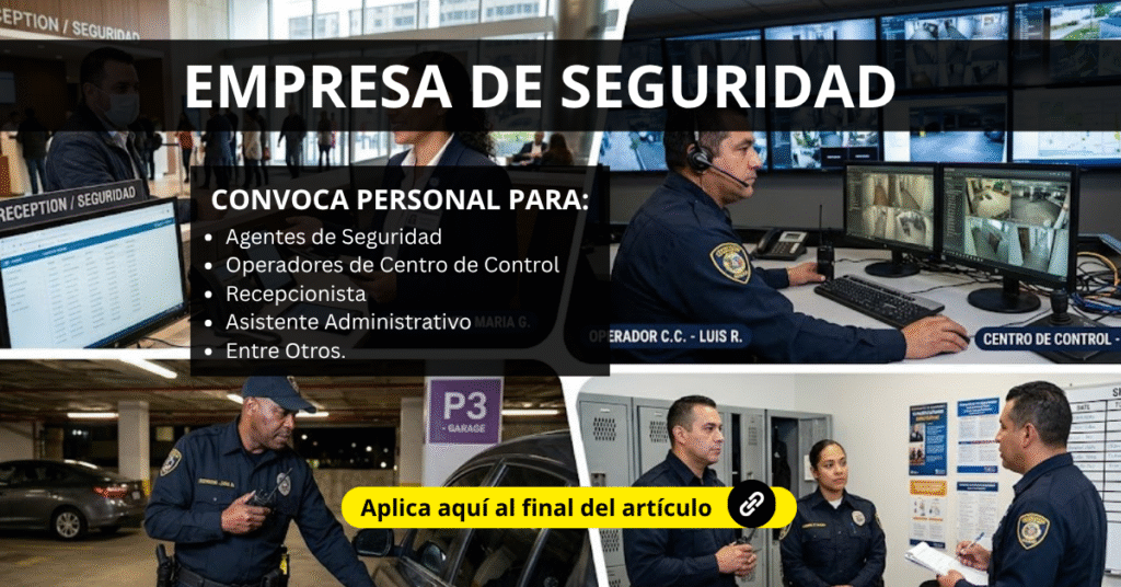 EMPRESA DE SEGURIDAD OFRECE NUEVOS PUESTOS DE TRABAJO
